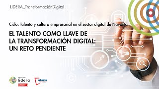 El talento como llave de la transformación digital: un reto pendiente screenshot 5