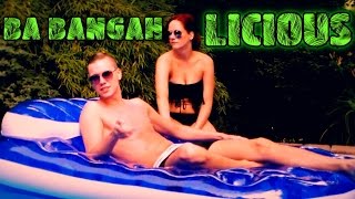 BA Bangah - Licious (official Video)