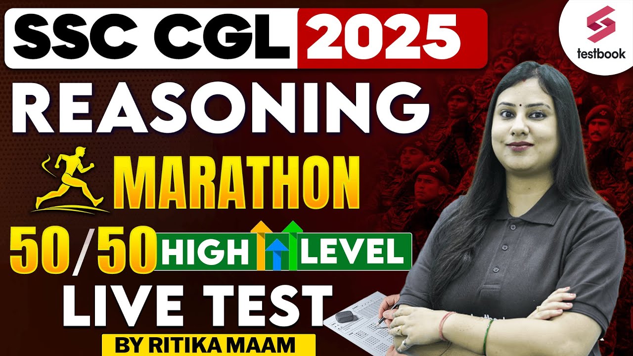 SSC CGL 2025 REASONING MARATHON HIGH LEVEL LIVE TEST | BY RITIKA MAAM ...