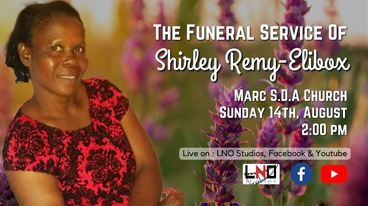 The Funeral Service of Shirley Remy-Elibox