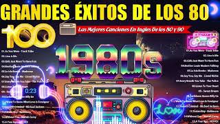 Las Mejores Canciones De Los 80 - Grandes Exitos De Los 80 y 90 (Classico Canciones 80s)