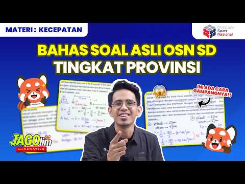 BAHAS TUNTAS TIPE SOAL KECEPATAN DI OSN TINGKAT SD🔥 | JAGOlimpiade