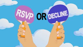 Should You RSVP or Decline?