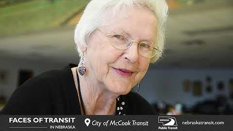 Faces of Transit in Nebraska - City of McCook Transit
