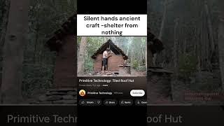 From Nothing to Shelter: The Ancient Craft of Silent Hands