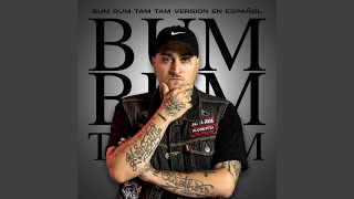 Bum Bum Tam Tam (Version en Español) - Xcese