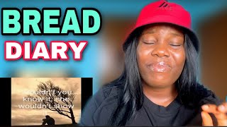 FIrst Time hearing Bread - Diary | Reaction