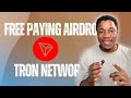 TRON AIRDROP PAYING | INSTANT WITHDRAWALS DONT MISS THIS!!!