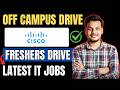 Cisco , Compunet , Xevyte | Off Campus Job Drives | 2027, 2026, 2025 Batch Hiring | Fresher Jobs