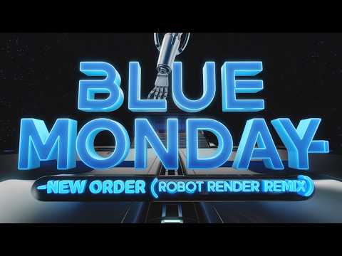 Blue Monday New Order Robot Render Remix Blue Monday New Order Robot Render Remix