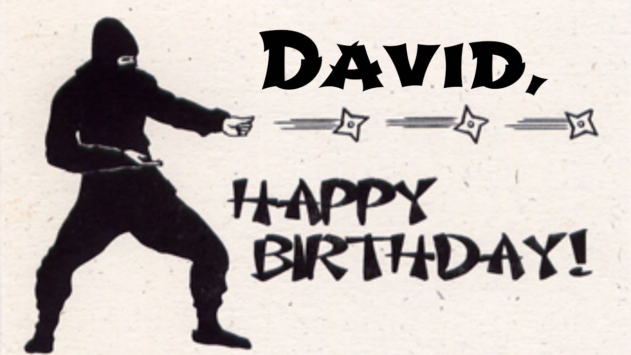 Happy Birthday, David! - YouTube