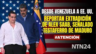 Alex Saab, alleged frontman for Maduro, is reportedly being extradited from Venezuela to the US