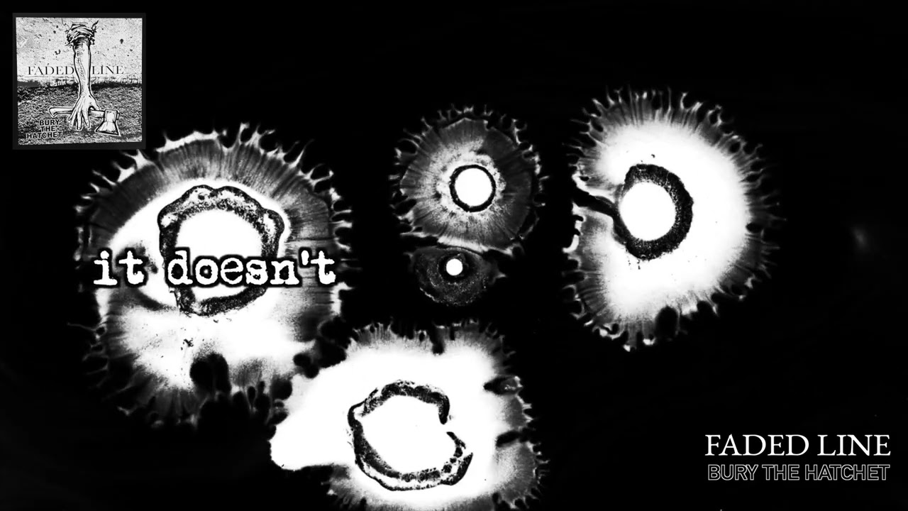 Faded Line - Bury the Hatchet lyric video