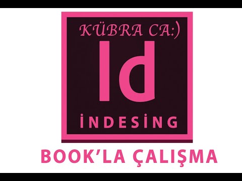 INDESIGN DA BOOK YAPARAK ÇALIŞMA