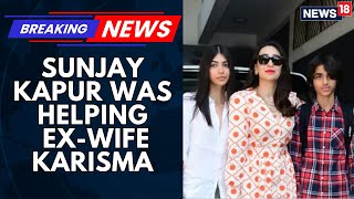 Sunjay Kapur Was Helping Ex-Wife Karisma Kapoor, Their Children Procure Portuguese Citizenship