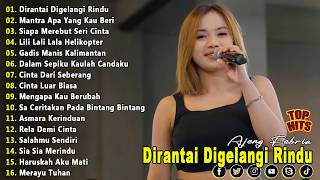 DIRANTAI DIGELANGI RINDU, MANTRA APA YANG KAU BERI - FULL ALBUM LAGU DANGDUT VIRAL TERBARU