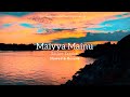 Maiyya Mainu - Jersey || Sachet-Parampara || slowed and reverb || #jassxwrites_ #sachettandon #song 