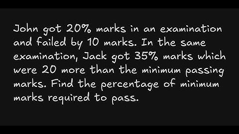 John got 20% marks in an examination and failed by 10 marks. In the same examination, Jack got 35%