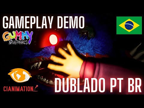 GUMMY NIGHTMARES DEMO - DUBBED PT BR | CIANIMATION FANDUBS