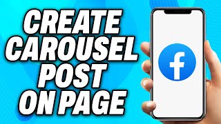 How to Create Carousel Post on Facebook Page (2024) - Easy Fix