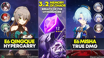 E6 Qingque Hypercarry & E6 Misha True DMG | Memory of Chaos 12 | Honkai Star Rail 3.2