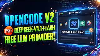 How to Use DeepSeek-V4.1-Flash for FREE with OpenCode v2 (Step-by-Step Setup)