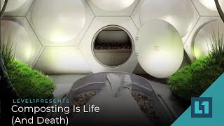 Level1 News March 26 2021: Composting Is Life (And Death) screenshot 5