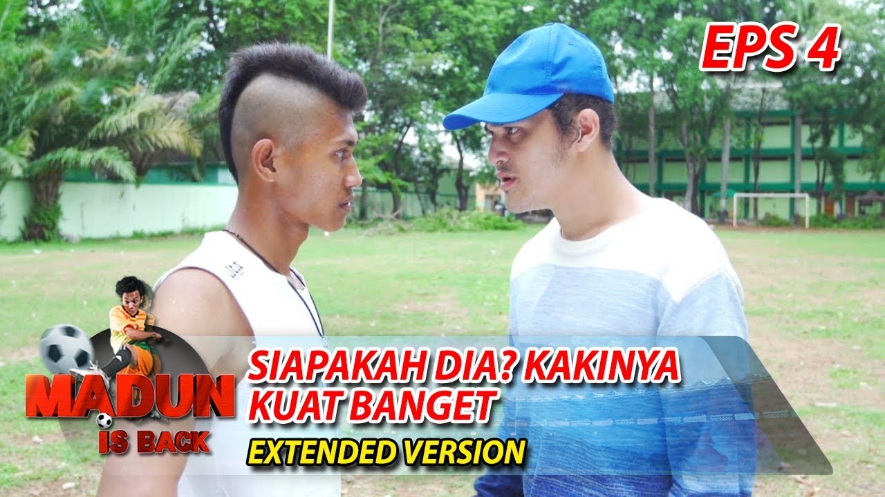 Siapakah Dia?  Kakinya Kuat Banget Untuk Nendang Pohon Part 2 - Madun Is Back Eps 4