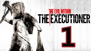 Evil Within Executioner DLC Part 1 Hammer Of Doom (Lets Play)