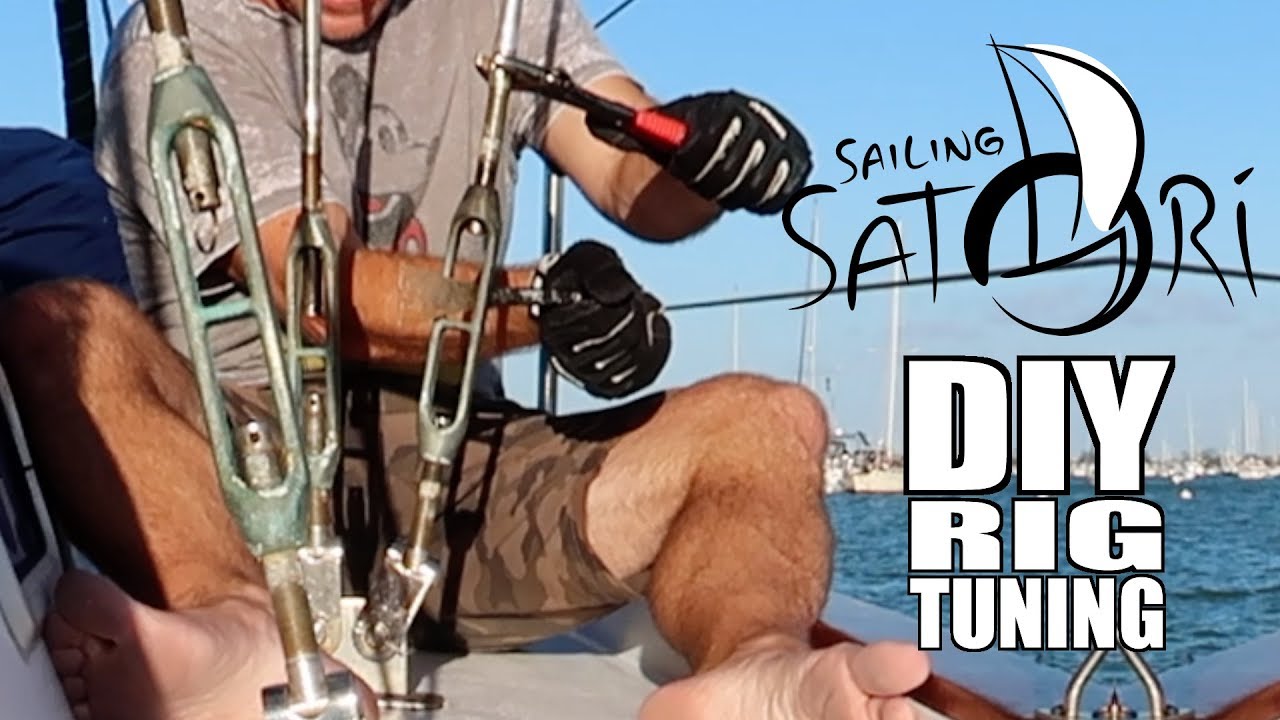 Do Your Own RIG TUNING! (Sailing Satori) OTH:6