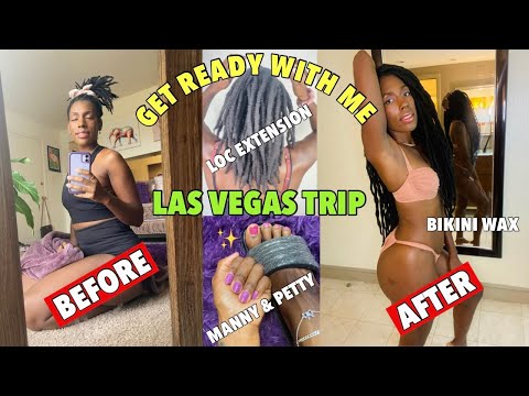 GET READY WITH ME for my Las Vegas Trip | Bikini Wax + Loc Extension + Eyebrow Threading & More…