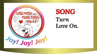 Song  Turn Love On
