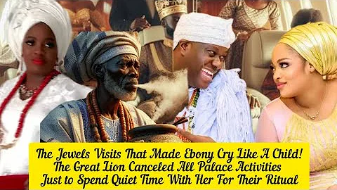 The Jewels Visits That Made Ebony Cry Like A Child!The Great Lion Canceled All Palace Activities 