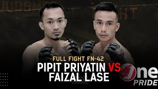 Pipit Priyatin VS Faizal Lase | Full Fight One Pride MMA FN 42