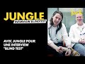 Capture de la vidéo Avec Jungle Pour Une Interview "Blind Test"