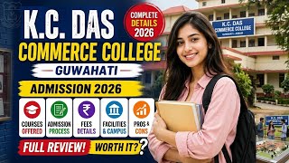 K.C. Das Commerce College Admission 2026 Full Details | Courses, Fees, Merit List