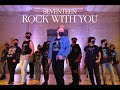 Seventeen  rock with you dance cover by groobeu groo
