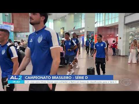 CSA viaja para Minas Gerais para duelo contra o Betim pela Série D - 02/07/2026