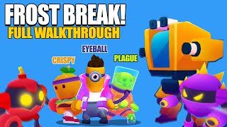 Stealth Master || CRISPY○PLAGUE○EYEBALL in Frost brake Full Walkthrough😎👌