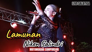 LAMUNAN VOCAL NIKEN SALINDRI || MAYANGKARA CAMPURSARI || LIVE LAP. PANCASILA SALATIGA, 27 MEI 2024