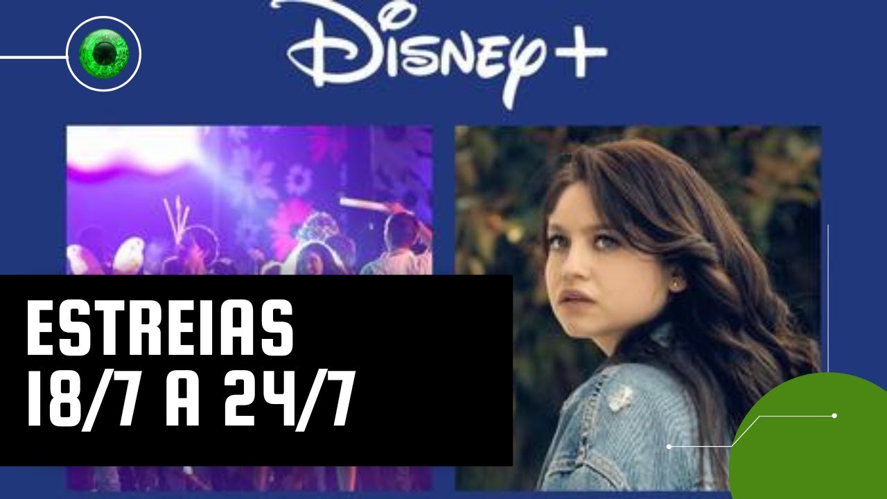 Disney+: lançamentos da semana (18 a 24 de julho)