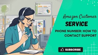 Amazon Customer Service Phone Number: How To Contact Support