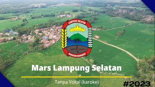 Mars Lampung Selatan (No Vokal - Lirik)