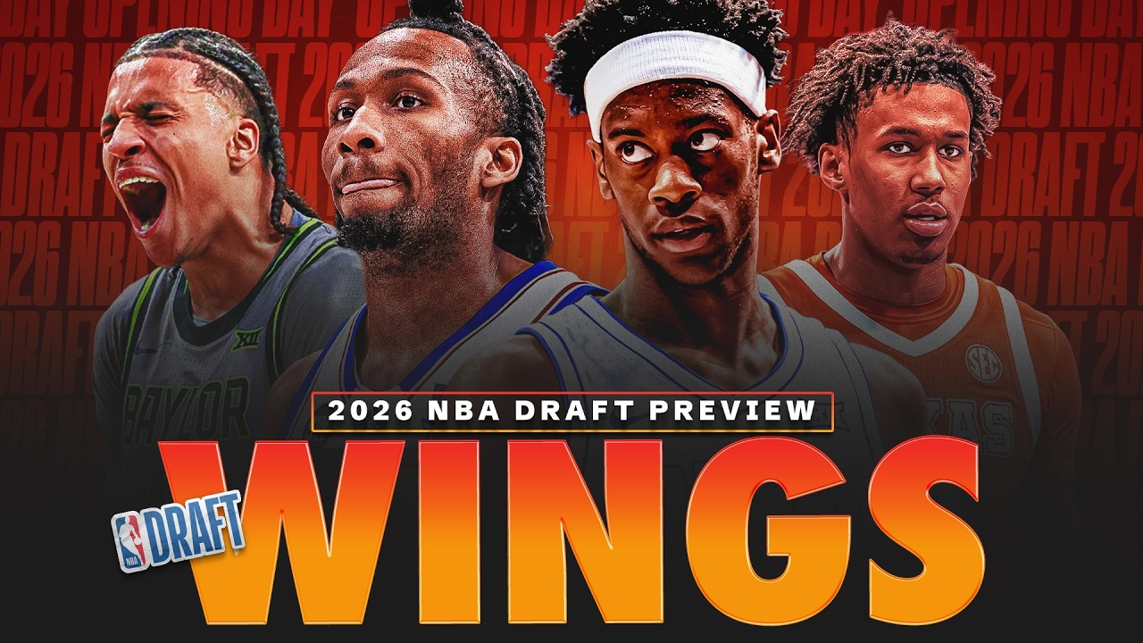 Breaking Down the Wings of the 2026 NBA Draft