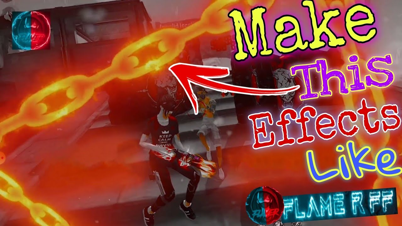How To Make Chain Effects like Flame R FF In kinemaster | Freefire Montage video editing with Mobile