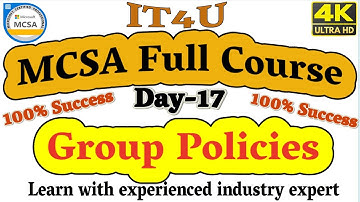 MCSA Full Course Day 17 - Group Policy Object #Grouppolicyfullvideo #IT4UGPO #GPO #IT4U #MCSA2022