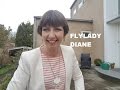 Flylady Diane - Zone 1 (Intro, April 2017)