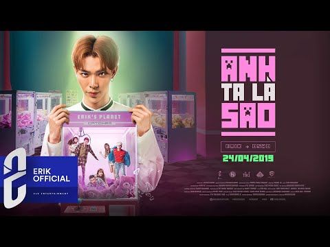 Video ERIK (ft.OSAD) - ANH TA LÀ SAO? (Official MV) - youtube
