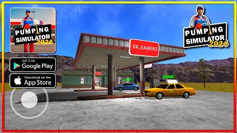 PUMPING SIMULATOR 2024 Gameplay [Android, iOS] - Part 1