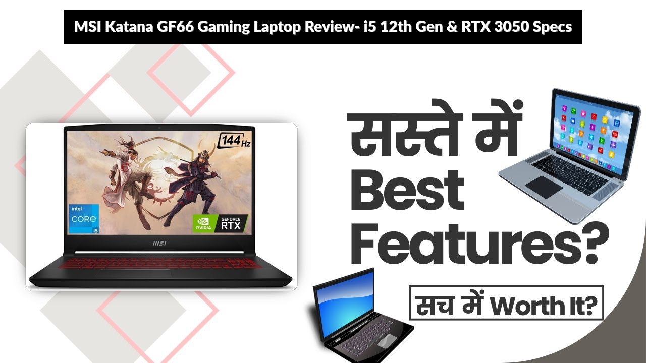 MSI Katana GF66 Gaming Laptop Review- i5 12th Gen & RTX 3050 Specs | Review in Hindi | Features